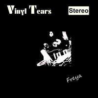 Freya - Vinyl Tears