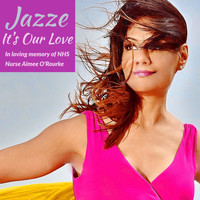 Jazze - It's Our Love
