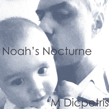 Marius Dicpetris - Noah&apos;s Nocturne
