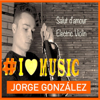 Jorge González - Salut d'amour