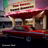 The Small Town Sinners - Summer Heat