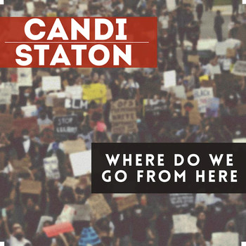 Candi Staton - Where Do We Go From Here?