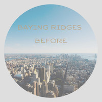 Baying Ridges - Before