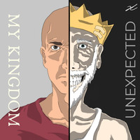 Unexpected - My Kingdom