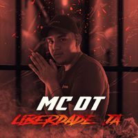 MC DT - Liberdade já