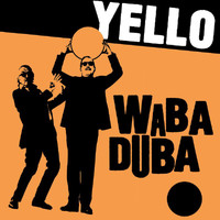 Yello - Waba Duba