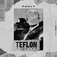 Pauly - Teflon Diaries (Explicit)