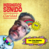 Magnifico Sonido - Claridad (feat. Prio Sánchez & Lecheburra)