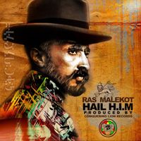 Ras Malekot - Hail H.I.M
