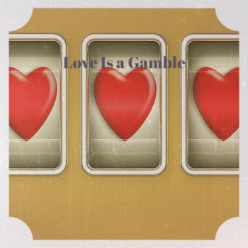 Various Artists - Love Is a Gamble