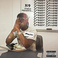 Massi - Street College: The Freshmen Tape (Explicit)