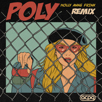 Holly - Poly (Remix)