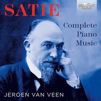 Jeroen van Veen - Satie: Complete Piano Music