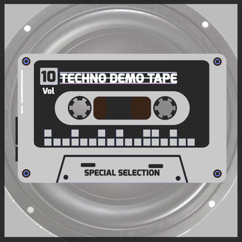 Various Artists - Techno Demo Tape, Vol. 10 (Special Selection)