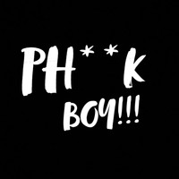 Ntt - Phuck Boy (Explicit)