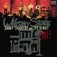 Jimmy Thackery, Tab Benoit - Whiskey Store Live