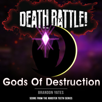 Brandon Yates - Death Battle: Gods of Destruction (From the Rooster Teeth Series)