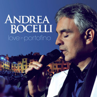 Andrea Bocelli - Love in Portofino (Remastered)