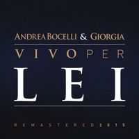 Andrea Bocelli, Giorgia - Vivo per lei (Remastered)
