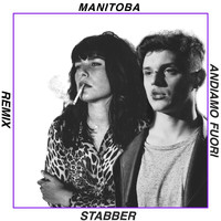Manitoba - Andiamo fuori (Stabber Remix)