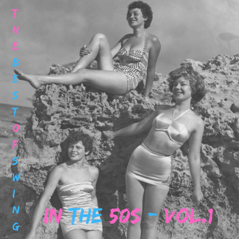 Various Artists - The best of swing in the 50s - Vol.1