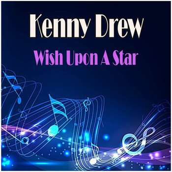 Kenny Drew - Wish Upon A Star