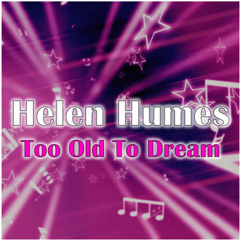 Helen Humes - Too Old To Dream