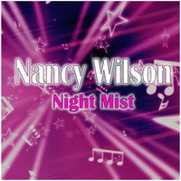 Nancy Wilson - Night Mist