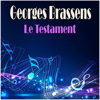 Georges Brassens - Le Testament