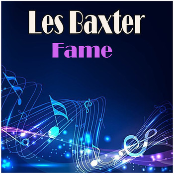 Les Baxter - Fame