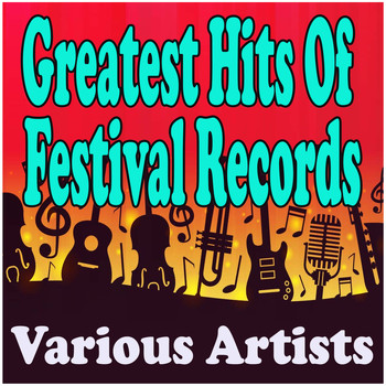 Various Artists - Greatest Hits Of Festival Records