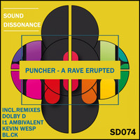 Puncher - A Rave Erupted