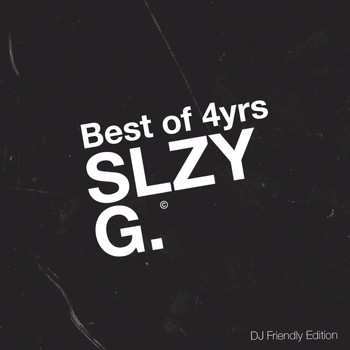 Various Artists - Best of 4Yrs Sleazy G (DJ Friendly Edition) (Explicit)