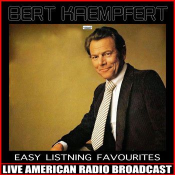 Bert Kaempfert - Easy Listening Favourites