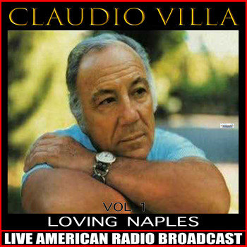 Claudio Villa - Loving Naples Vol. 1
