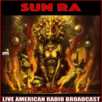 Sun Ra - The Beginnings (Live)
