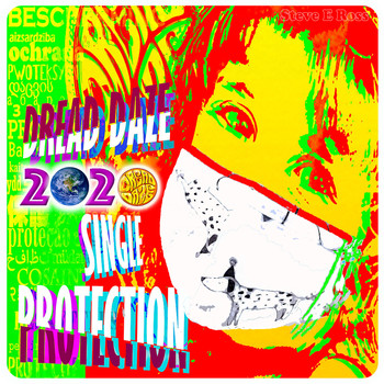 Steve E Ross featuring Dread Daze - Protection 2020