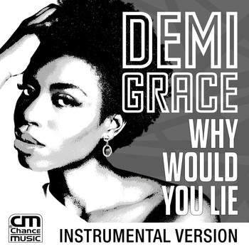 Demi Grace - Why Would You Lie (Instrumental)