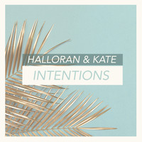 Halloran & Kate - Intentions