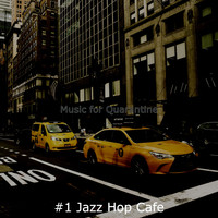 #1 Jazz Hop Cafe - Music for Quarantine