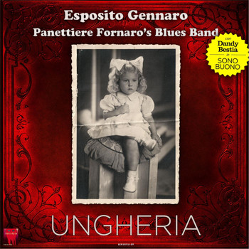 Esposito Gennaro Panettiere Fornaro's Blues Band - Ungheria (Explicit)