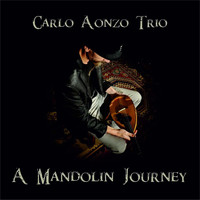 Carlo Aonzo Trio - A Mandolin Journey