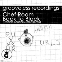 Chef Room - Back To Black (Daniele Soriani Sunset Remix)