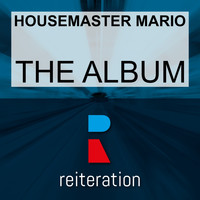 Housemaster Mario - The Album