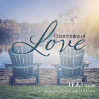 Holy Hope - Communion of Love
