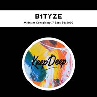 B1tyze - Midnight Conspiracy // Bass Bot 5000