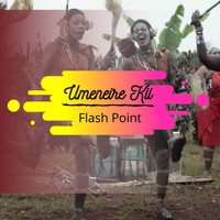 Flash Point - Umeneire Kii