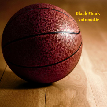 Black Monk - Automatic