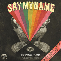 Peking Duk - Say My Name (Remixes Part 2)