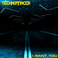 Technomancer - I Want You